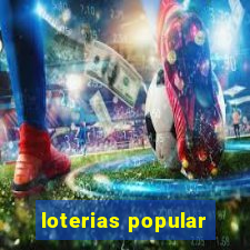 loterias popular